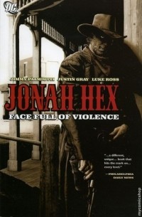  - Jonah Hex, Vol. 1: Face Full of Violence
