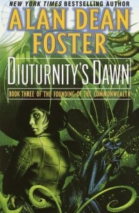 Alan Dean Foster - Diuturnity's Dawn