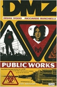  - DMZ Vol. 3: Public Works