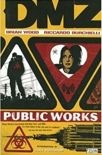  - DMZ Vol. 3: Public Works
