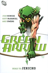 judd Winick - Green Arrow: Road to Jericho