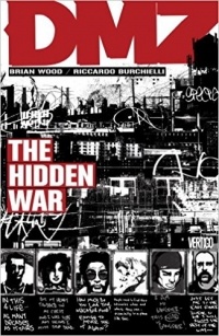  - DMZ Vol. 5: The Hidden War