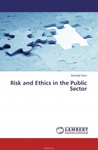 Barnaby Pace - Risk and Ethics in the Public Sector