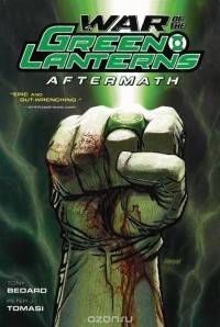 Тони Бедард - War of the Green Lanterns: Aftermath