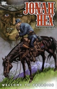  - Jonah Hex Classic Tales: Welcome to Paradise
