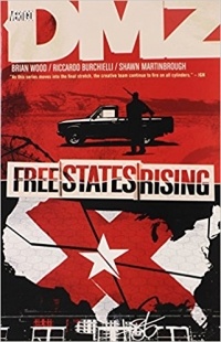  - DMZ Vol. 11: Free States Rising