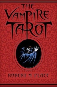 Роберт Плейс - The Vampire Tarot