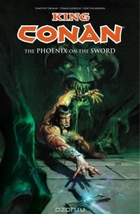 Timothy Truman - King Conan: The Phoenix on the Sword