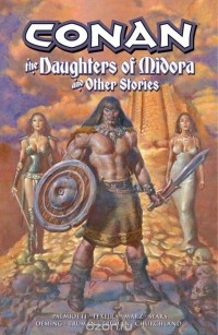  - Conan: The Daughters of Midora and Other Stories