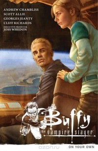 Andrew Chambliss - On Your Own (Buffy the Vampire Slayer Season Nine Vol.2) (сборник)