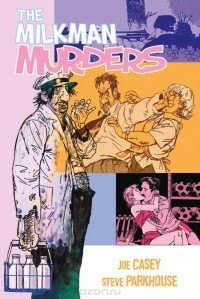  - Milkman Murders
