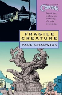 Пол Чэдвик - Concrete Volume 3: Fragile Creature