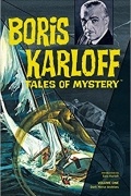  - Boris Karloff Tales of Mystery Archives Volume 1