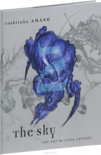 yoshitaka Amano - The Sky: The Art of Final Fantasy: Book 2