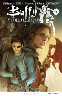  - The Core (Buffy the Vampire Slayer Season Nine Vol.5) (сборник)