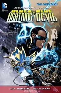 Марк Андрейко - DC Universe Presents Vol. 3: Black Lightning and Blue Devil