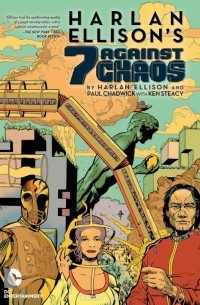  - Harlan Ellison's 7 Against Chaos