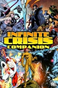  - The Infinite Crisis Companion