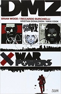  - DMZ Vol. 7: War Powers