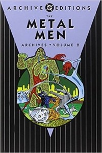 Роберт Канигер - The Metal Men Archives, Vol. 2