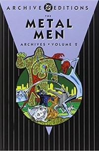 Роберт Канигер - The Metal Men Archives, Vol. 2