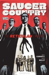  - Saucer Country Vol. 2: The Reticulan Candidate