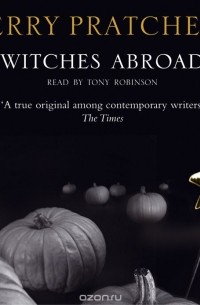 Terry Pratchett - Witches Abroad