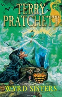 Terry Pratchett - Wyrd Sisters