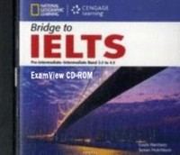  - Bridge to IELTS Class ExamView