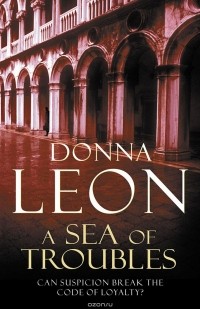 Donna Leon - A Sea of Troubles