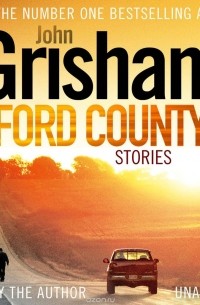 John Grisham - Ford County