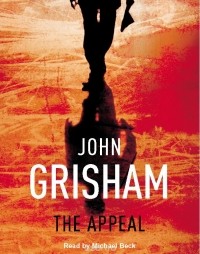 John Grisham - The Appeal