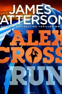 Alex Cross, Run