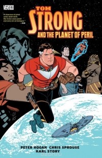 Питер Хоган - Tom Strong: Planet of Peril