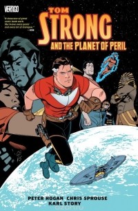 Питер Хоган - Tom Strong: Planet of Peril