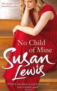 Lewis, Susan - No Child of Mine