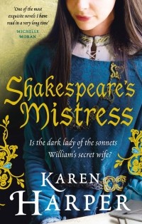Harper Karen - Shakespeare's Mistress