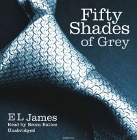Э.Л. Джеймс - Fifty Shades of Grey