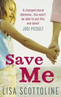 Lisa Scottoline - Save Me