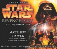 Matthew Stover - Star Wars: Revenge Of The Sith