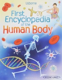 Fiona Chandler - First Encyclopedia of the Human Body