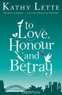To Love, Honour And Betray