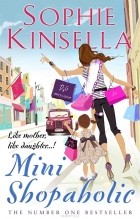 Софи Кинселла - Mini Shopaholic