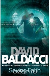 David Baldacci - Saving Faith