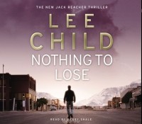 Lee Child - Nothing To Lose
