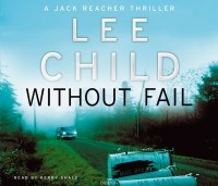 Lee Child - Without Fail