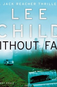 Lee Child - Without Fail