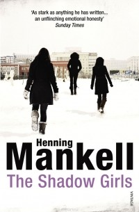 Mankell, Henning - The Shadow Girls