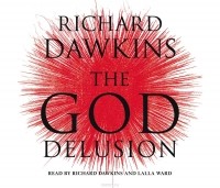 Richard Dawkins - The God Delusion