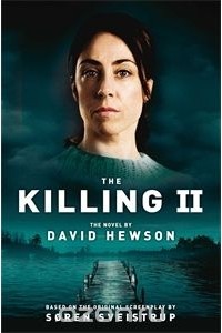 David Hewson - The Killing 2